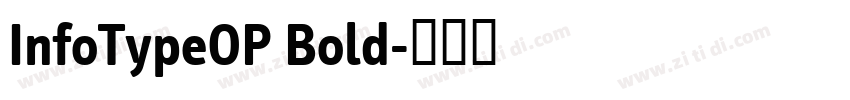 InfoTypeOP Bold字体转换